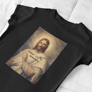 Jesus Is My Homeboy Unisex Shirt, Christian Shirt For Him, Christian Shirt For Her, Religious Shirt, Humorous Jesus Shirt, Jesus Gifts, God