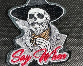 Parche termoadhesivo con diseño de calavera "Say When", de sarga, con diseño de esqueleto, con bordado de calavera espeluznante, ideal como regalo para amantes góticos.