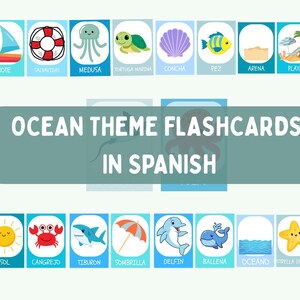 Pode incluir: Flashcards com tema oceânico em espanhol, com ilustrações coloridas de vida marinha e elementos de praia. Inclui imagens de um barco, água-viva, tartaruga, concha, peixe e mais. O texto diz "Ocean Theme Flashcards in Spanish".