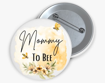What Will it Bee Theme, Pinback Button, Bee Themed Baby Shower Party Pins, Party Favors,  Mommy To Bee Party Favors, Bee Hive(Yellow Bee)