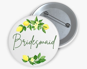 Main Squeeze Bridal, Lemon Themed Bridal Shower Party Pins, Bachelorette Party, Bridesmaid Gift Boxes, Bridesmaid Pin, Wedding (Lemon)