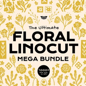 May include: A digital design with a cream backdrop and gold floral linocut illustrations. The text reads "The Ultimate FLORAL LINOCUT MEGA BUNDLE" in bold black. A circular element states "1000+ PNG, SVG, AI, EPS". The design includes flower and leaf patterns.