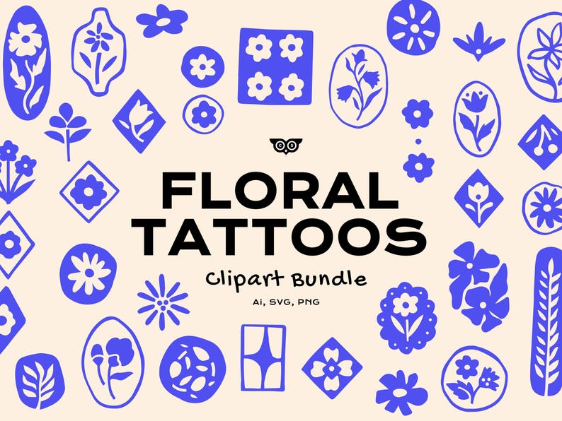 Puede incluir: Una colecci&oacute;n digital de dise&ntilde;os de tatuajes florales azules sobre un fondo claro. El texto central dice FLORAL TATTOOS Clipart Bundle Ai, SVG, PNG con un peque&ntilde;o icono de b&uacute;ho arriba. Los gr&aacute;ficos incluyen varias flores y formas.