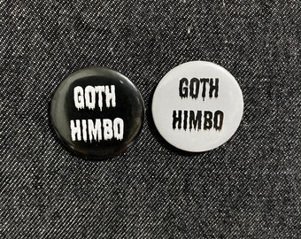 Goth Himbo Badge