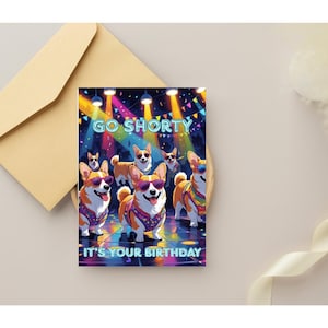 Cartão de aniversário para Corgi para imprimir, Vai, baixinho, é seu aniversário, Cartão de aniversário para quem ama Corgi