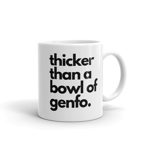 Thicker Than A Bowl of Genfo Ethiopian Coffee Mug | Funny Habesha Ethiopian Eritrean Coffee Mug | Dishwasher Safe