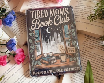 Holographic Tired Moms Club Kindle Insert,Book club Kindle Accessory,Bookish Mom Gifts,Book Lovers Gift,Kindle Paperwhite Colorsoft Basic