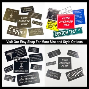 May include: A collection of laser-engraved plates and signs in various shapes and sizes. The signs feature text such as "Laser Engraved Plate," "Custom Text," and memorial inscriptions. Colors include black, gold, white, and red. The image also includes the text "Visit Our Etsy Shop For More Size and Style Options."