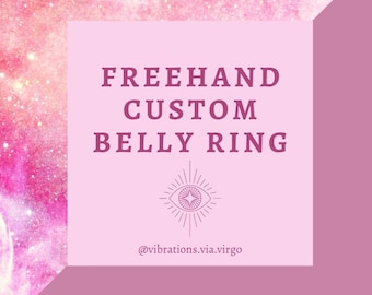 Freehand Personalized Custom Belly Ring Gift For Her Surgical Steel 14g