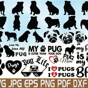30 Pug Svg Bundle Pug Clipart Pug Silhouette Svg Pug Mom Svg Love Pugs Svg Png Dxf Files For Silhouette Cricut Printable Dog Lover Svg
