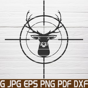 Deer Svg Rifle Svg Aim Svg Target Svg Hunting Svg Deer Head Svg Deer Clipart Buck Svg Country Svg Svg Files For Cricut Deer Hunting Svg