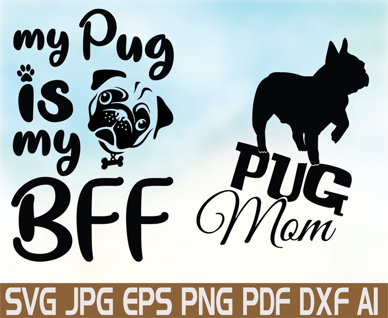 Download 30 Pug Svg Bundle Pug Clipart Pug Silhouette Svg Pug Mom Svg Love Pugs Svg Png Dxf Files For Silhouette Cricut Printable Dog Lover Svg Visual Arts Collage Shantived Com