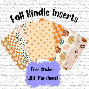 Op de afbeelding: Een verzameling Kindle-inzetstukken met herfstthema's met patronen van pompoenen, stippen en ruiten in oranje, bruin en crème. De tekst "Fall Kindle Inserts" staat bovenaan. Een sticker is inbegrepen bij aankoop.