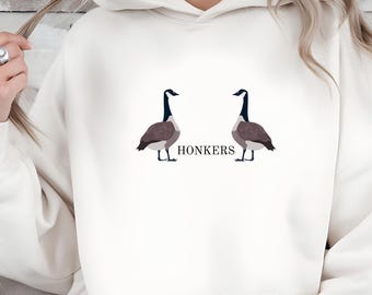 Honkers Canada Goose Sweatshirt: Funny Bird Lover Pullover