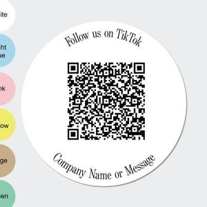 May include: A white circular sticker with a black QR code and the text "Follow us on TikTok." The sticker also includes the text "Company Name or Message." Colour swatches of white, light blue, pink, yellow, beige, and green are on the left.