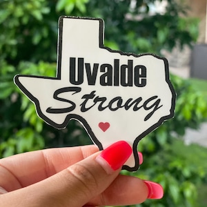 Uvalde Strong Sticker, Pray for Texas, Gun Control Sticker, End Gun Violence, Stop Gun Violence, Texas Shooting, Pray For Uvalde