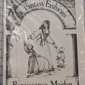 May include: A black and white illustration of a Renaissance Maiden and two children, under an archway, from Fantasy Fashions. The image is a sewing pattern, with the title "Renaissance Maiden" at the bottom.