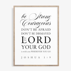 scripture wall decor, Be strong and courageous print living room decor, bible verse wall art, Joshua 1:9, bible verse wall art