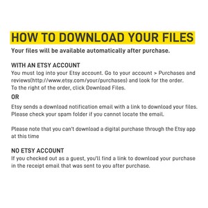 May include: A white background with black text explaining how to download digital files purchased on Etsy. The text includes instructions for downloading files with and without an Etsy account.