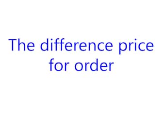 The difference price for order