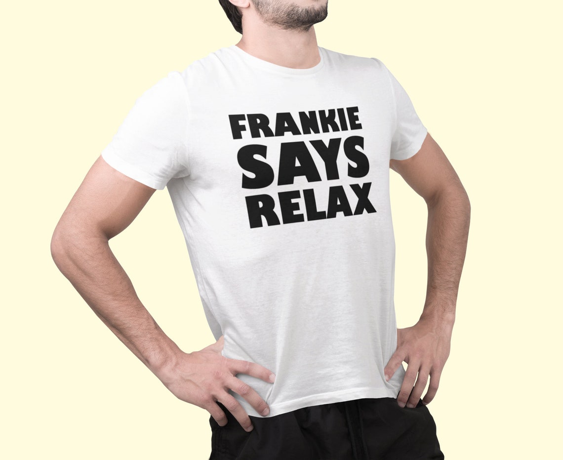 Frankie Says Relax Friends Shirt Cute Tshirt for Women and Etsy