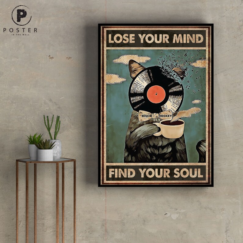Lose Your Mind Find Your Soul Poster Cat Poster Print Wall | Etsy