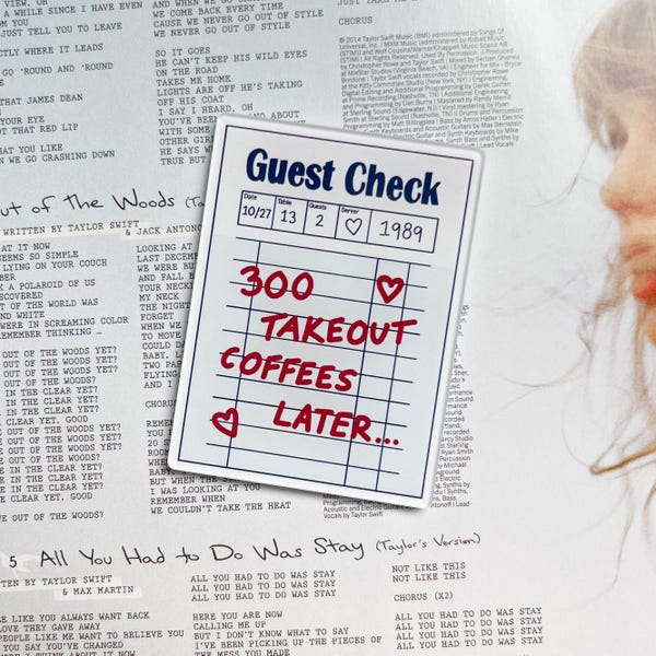 Over Now Guest Check Taylor Inspired Fridge Magnet