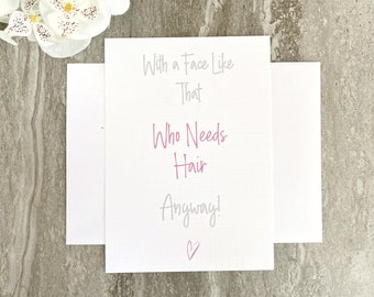 Funny Cancer Card, Cancer Humour, Encouragement Card, Empathy Card, Cancer Fighter, Cancer Support Card, Thinking of You Card (SKU FACE)