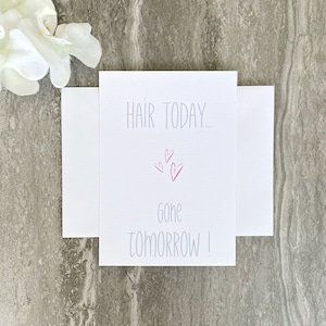 Cancer Support Card, Humor, Empathy Card, Cancer Fighter, Funny Cancer Card, Aanmoedigingskaart, Thinking of You Card (SKU HAIR TODAY Pink)