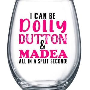 I can be Dolly Dutton and Madea all in a split second / Gifts For Dutton Ranch Fan / Beth Dutton / Yellowstone