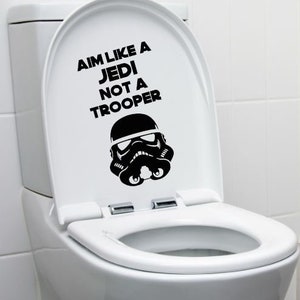 Aim like a Jedi not a Trooper-Toilet Sticker