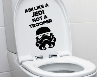 Aim like a Jedi not a Trooper-Toilet Sticker