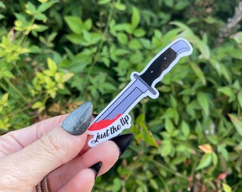 Bloody Knife "Just The Tip" Sticker, Horror Fan, Vinyl Sticker