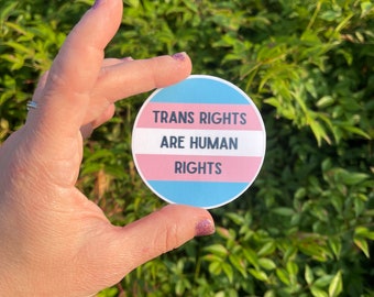Trans Rights Are Human Rights Sticker, Transgender Pride, Support, 50% revenue donated to The Trevor Project