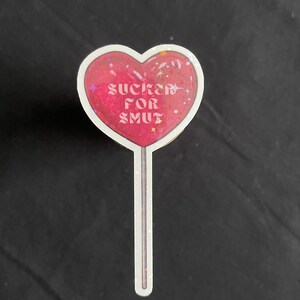 Sucker For Smut, Vinyl Sticker for Readers, Bookish Stickers