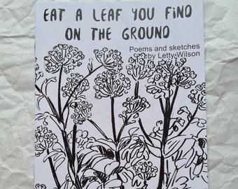 Eat a Leaf You Find on the Ground