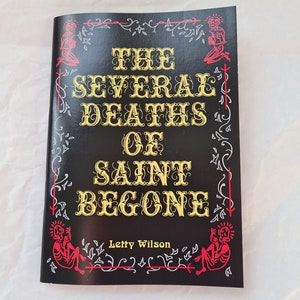 The Several Deaths of Saint Begone