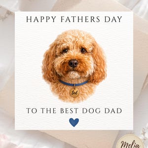 May include: A square greeting card featuring a watercolour illustration of a golden-brown curly-haired dog wearing a blue collar with a gold tag engraved with the name ted. Text reads HAPPY FATHERS DAY TO THE BEST DOG DAD with a blue heart icon.