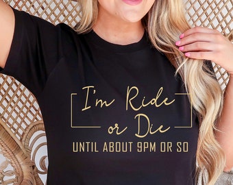 Ride Or Die Chick Etsy
