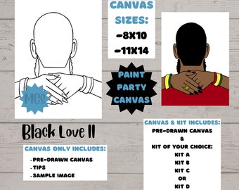 Black Love II / Pre-drawn Canvas / Pre-Sketched Canvas / Outlined Canvas / Sip and Paint / Paint Kit / Canvas Painting / DIY Paint Party