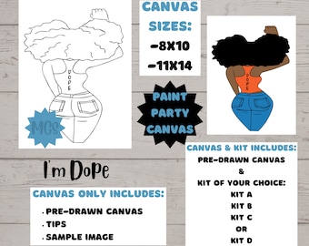 I'm Dope / Pre-drawn Canvas / Pre-Sketched Canvas / Outlined Canvas / Sip and Paint / Paint Kit / Canvas Painting / DIY Paint Party