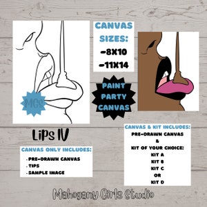 Lips IV / Pre-drawn Canvas / Pre-Sketched Canvas / Outlined Canvas / Sip and Paint / Paint Kit / Canvas Painting / DIY Paint Party