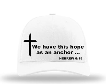 Regalos personalizados - Gorra de camionero Hebreos 6:19 - Tenemos esta esperanza como ancla - Gorra de camionero Richardson 112 Snapback, Fe cristiana