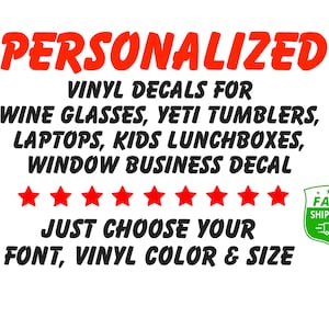 Personalized Vinyl Decal - Choose your font, color, size - Custom Vinyl Text, Car bumper sticker, Custom Name Decal, Car Decal, Laptop Decal