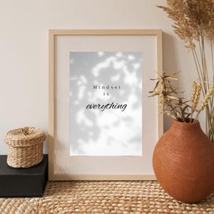 Mindset is Everything Print: Inspirational Home Decor (Digital Download)