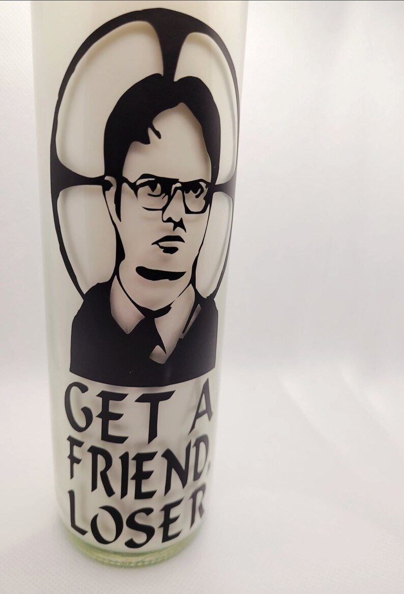 Get A Friend Dwight Schrute Prayer Candle Comedy Funny Television Loser