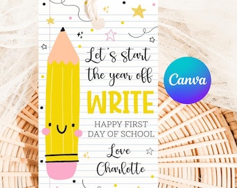 Let's Start The School Year Off Write Gift Tag, Back To School Canva Tag, Teacher Student Classroom Printable Gift Tag, Happy First Day Tag
