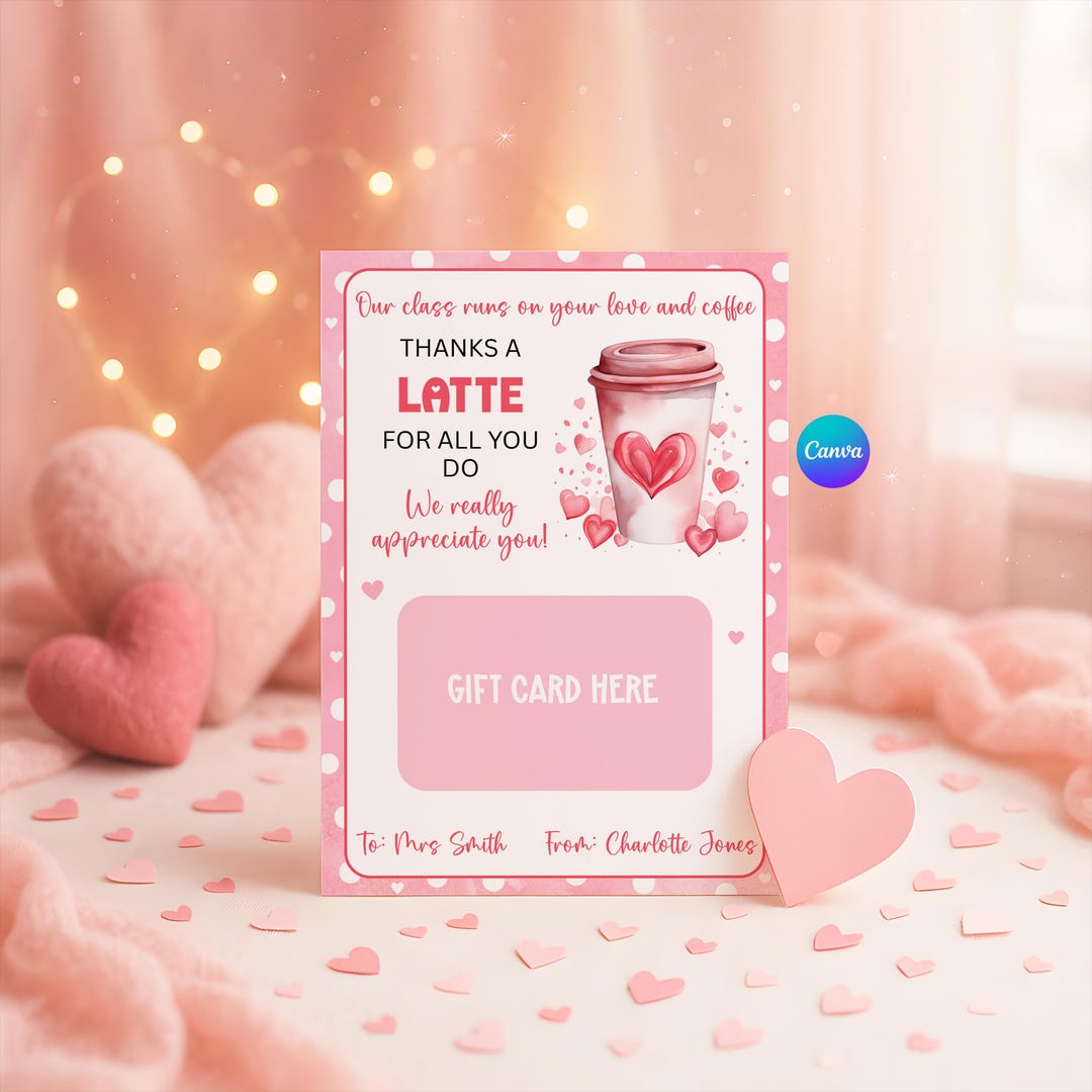 Teacher Valentine Gift Card Coffee Holder – Canva Editable Thanks A ...