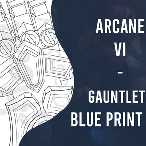 Arcane Vi gauntlets - League Of Legends | BLUE PRINT