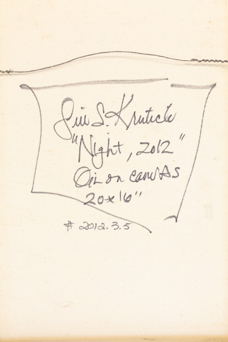 K&ouml;nnte beinhalten: Eine handschriftliche Notiz auf einer wei&szlig;en Leinwand lautet "Sin S. Kruticle "Night, 2012" &Ouml;l auf Leinwand 20x16" #2012.3.5"